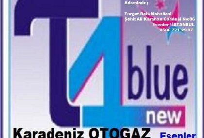 T4 BLUE LPG SERVİSİ ESENLER İSTANBUL